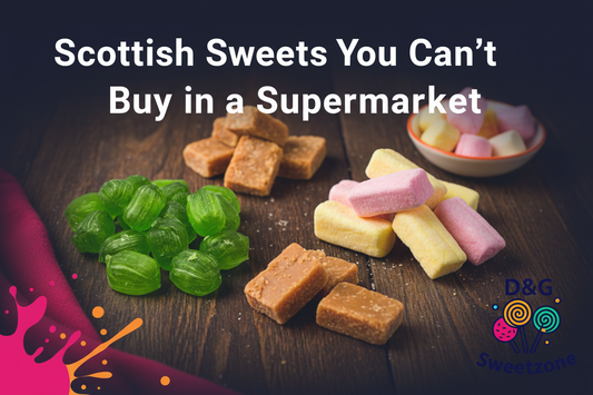 Scottish Sweets You Can't Buy in a Supermarket