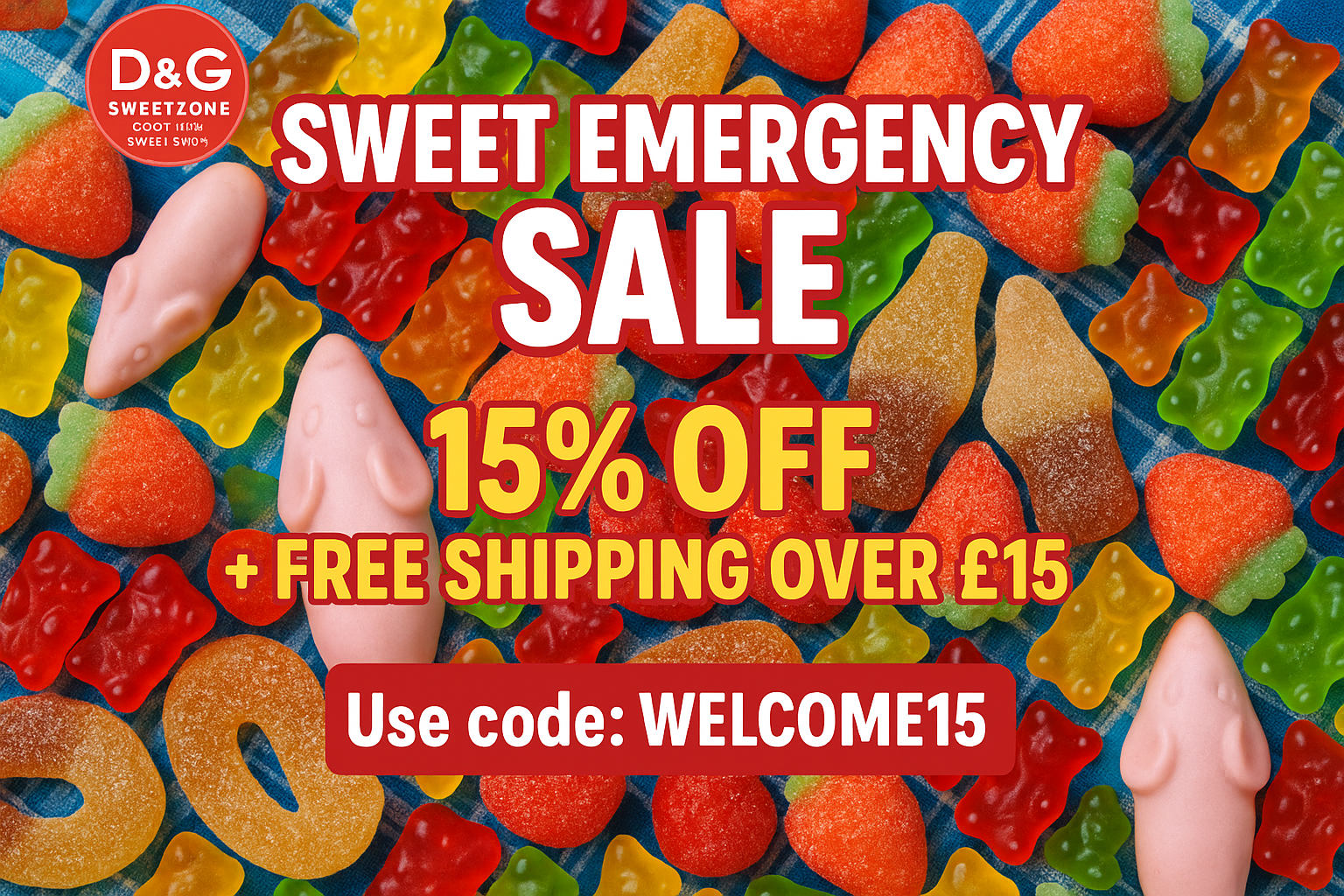 D&G Sweetzone promotional banner with £15 free shipping
